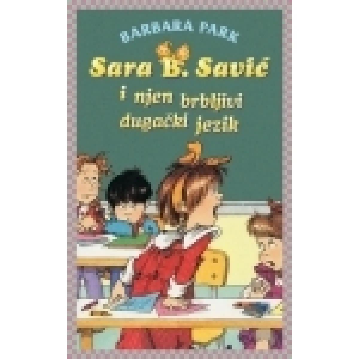 SARA B SAVIĆ I NJEN BRBLJIVI DUGAČKI JEZIK 