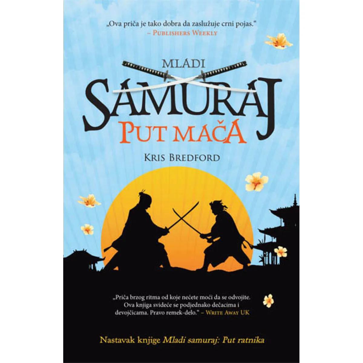 MLADI SAMURAJ II PUT MAČA 