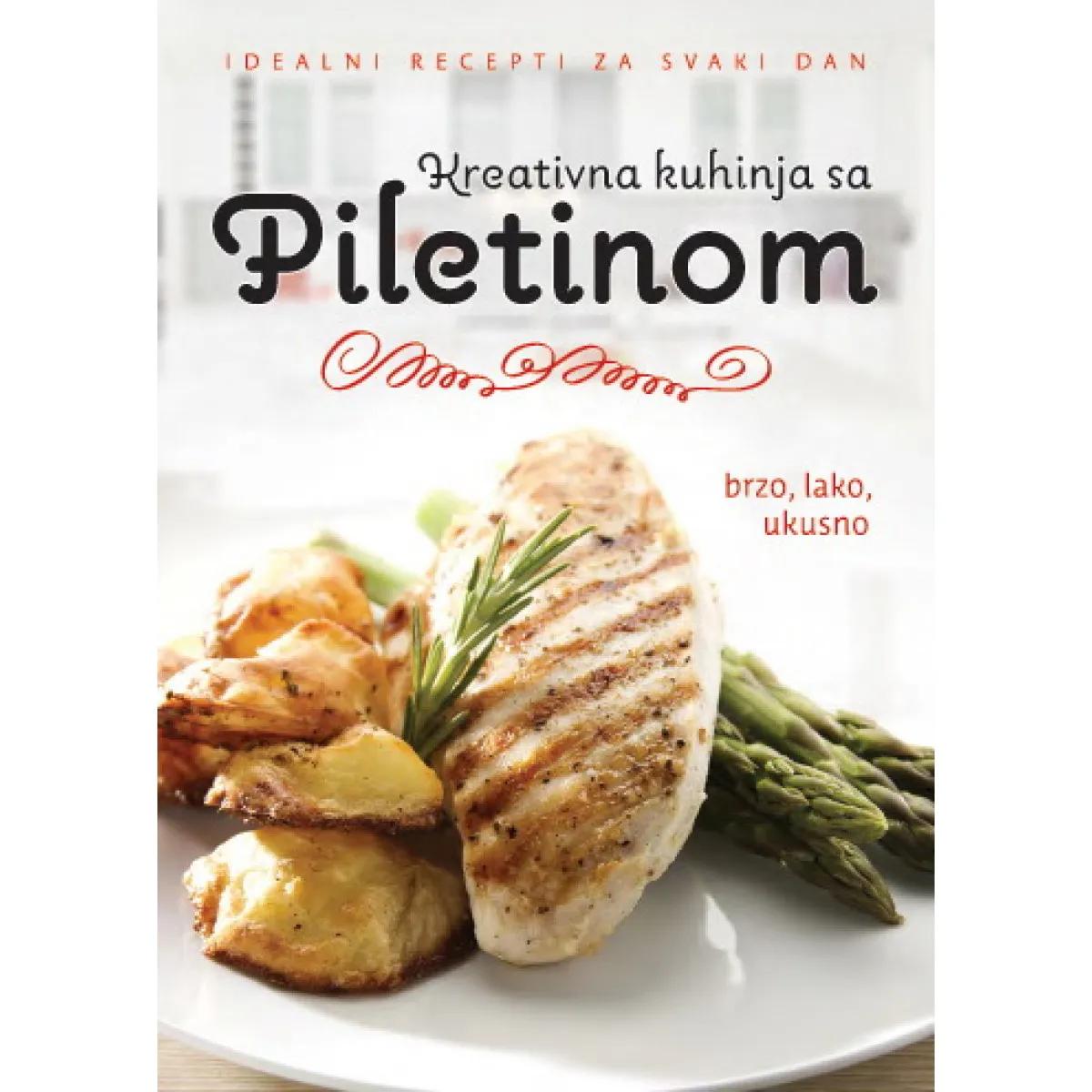 KREATIVNA KUHINJA SA PILETINOM 