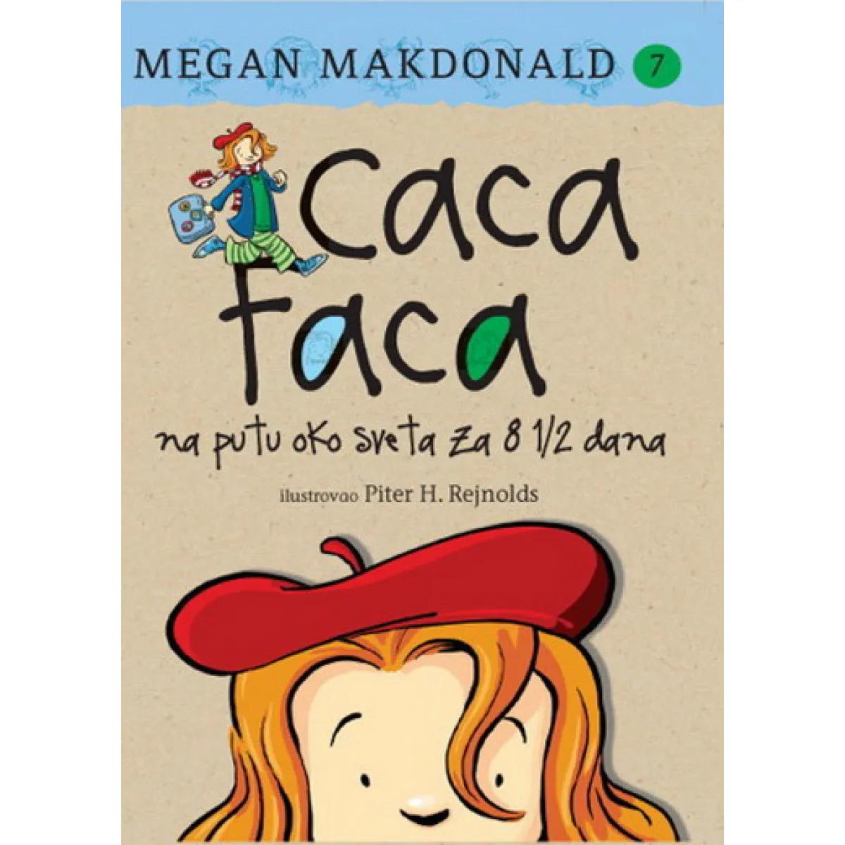 CACA FACA NA PUTU OKO SVETA ZA 8 1/2 DANA 