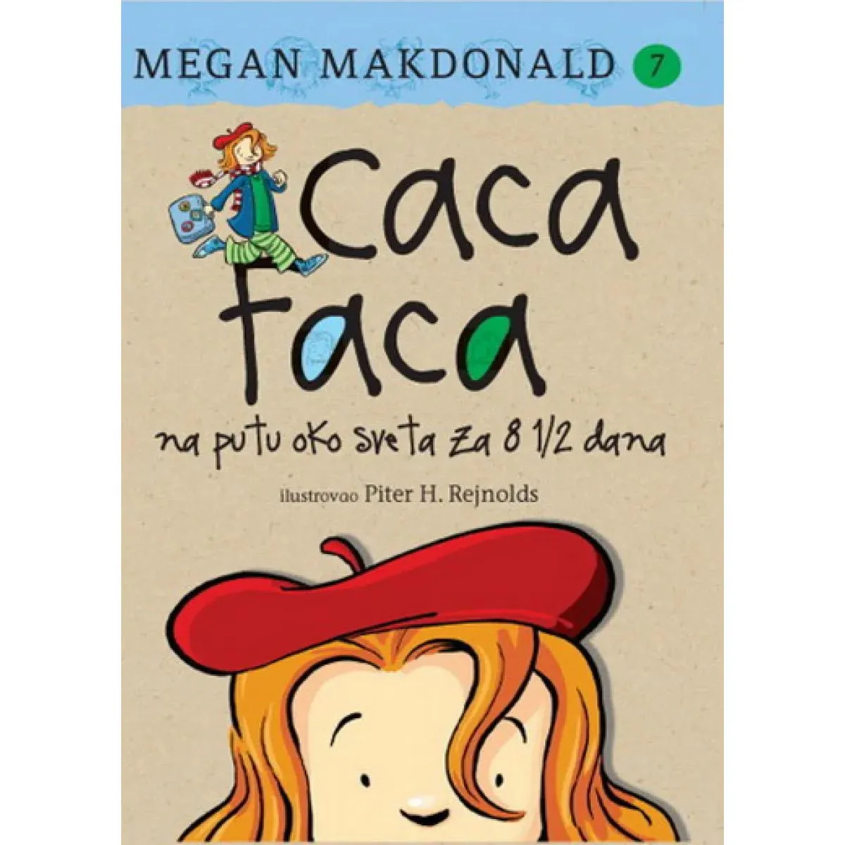 CACA FACA NA PUTU OKO SVETA ZA 8 1/2 DANA 