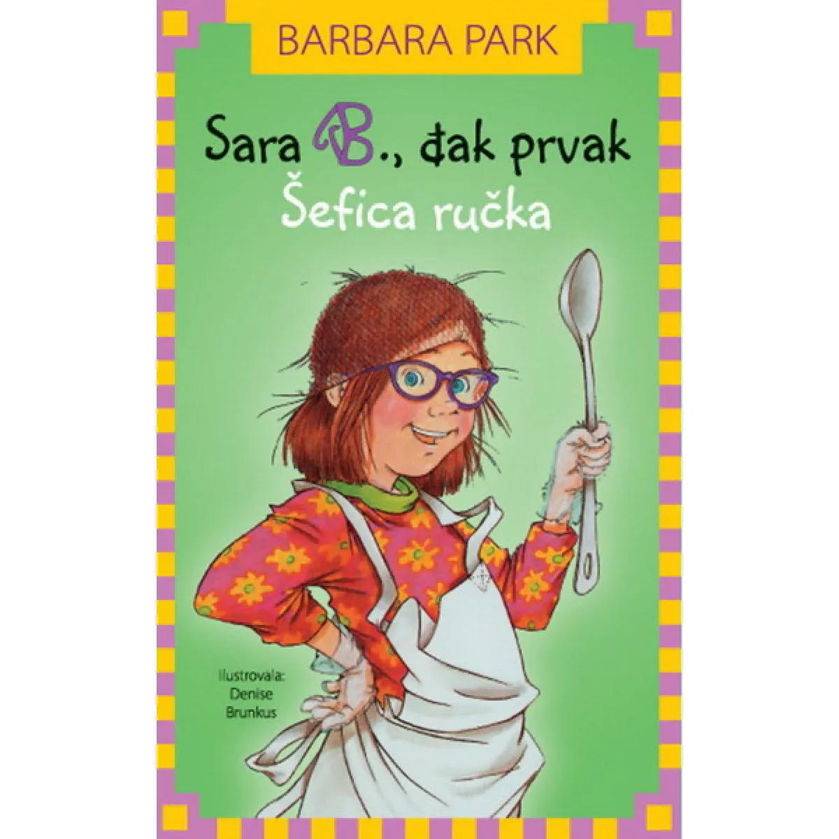 SARA B ĐAK PRVAK ŠEFICA RUČKA 