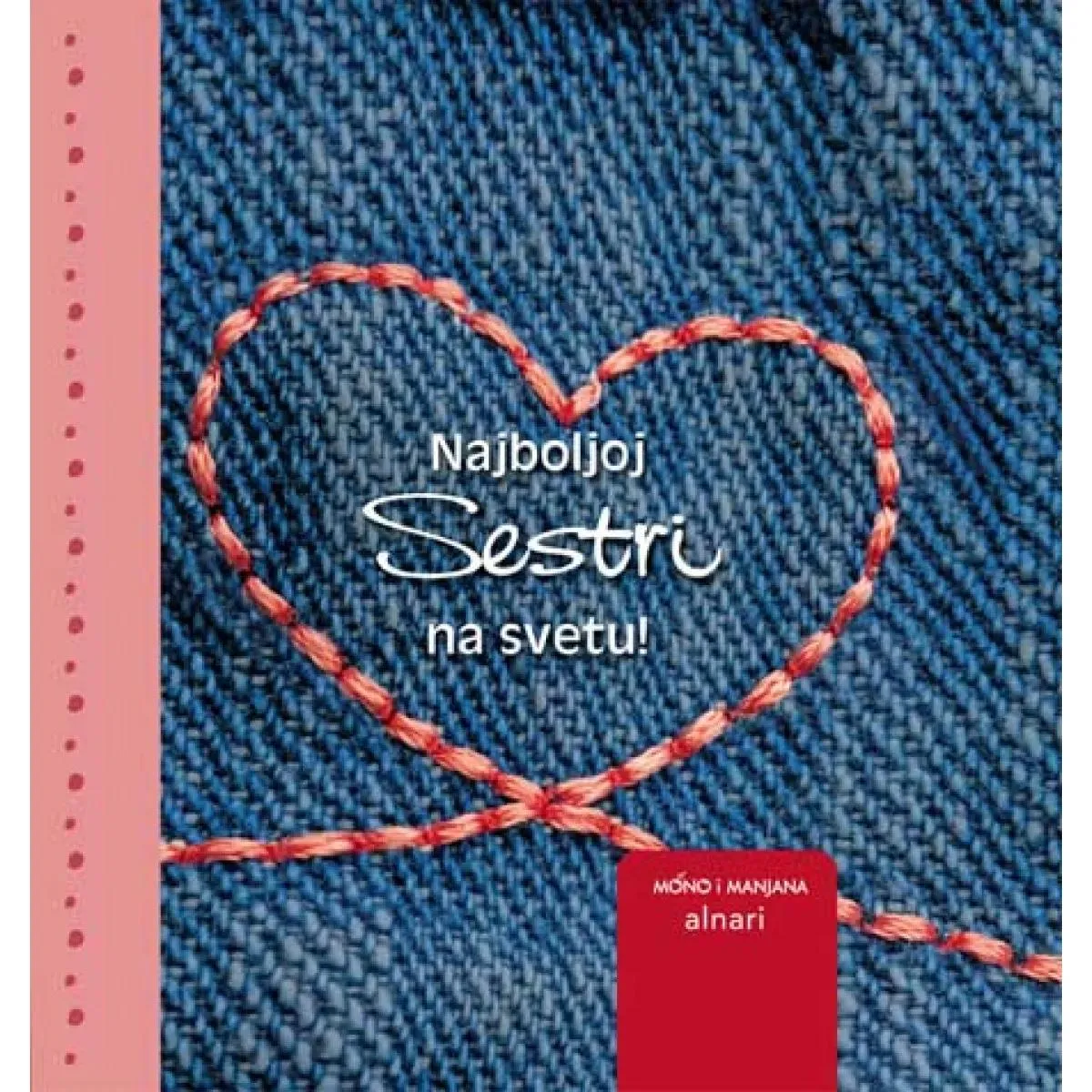 GROH MINI NAJBOLJOJ SESTRI NA SVETU 