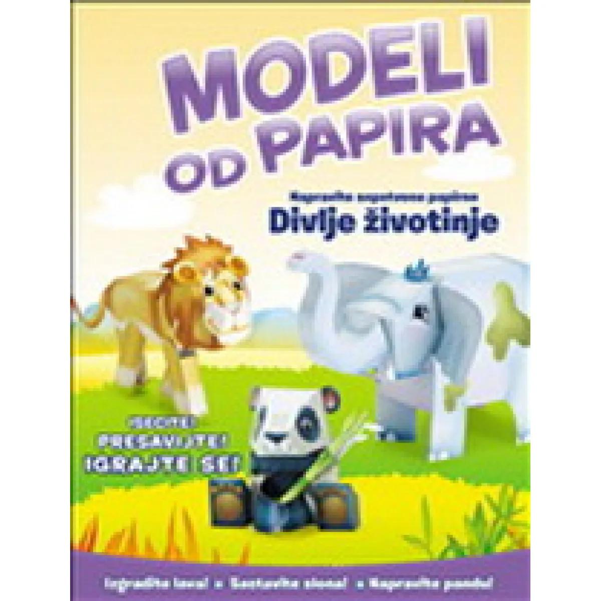 MODELI OD PAPIRA DIVLJE ŽIVOTINJE 
