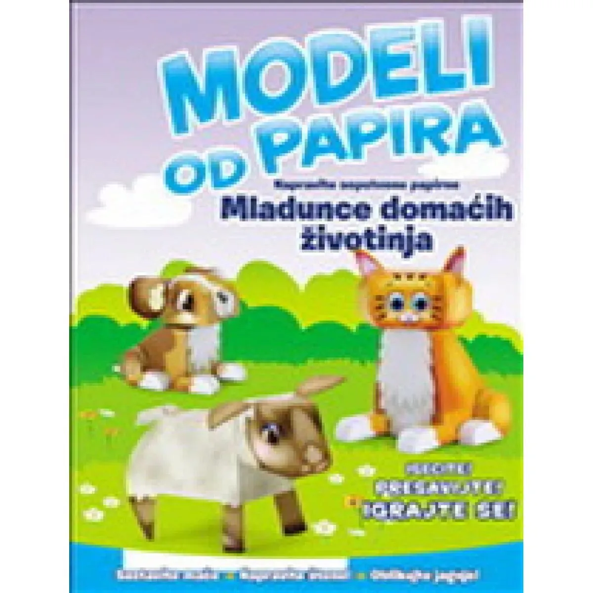 MODELI OD PAPIRA MLADUNCI DOMAĆIH ŽIVOTINJA 