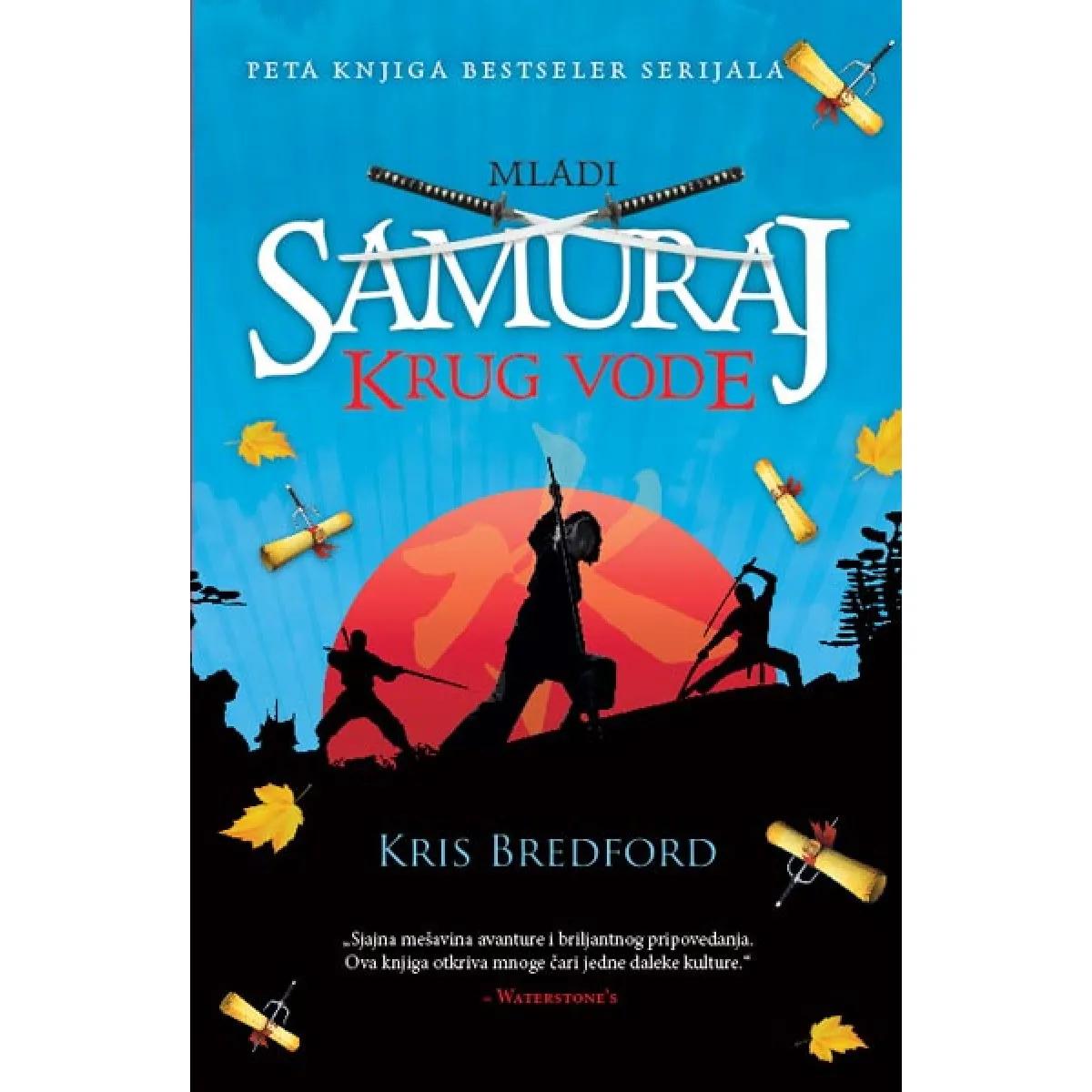 MLADI SAMURAJ V KRUG VODE 