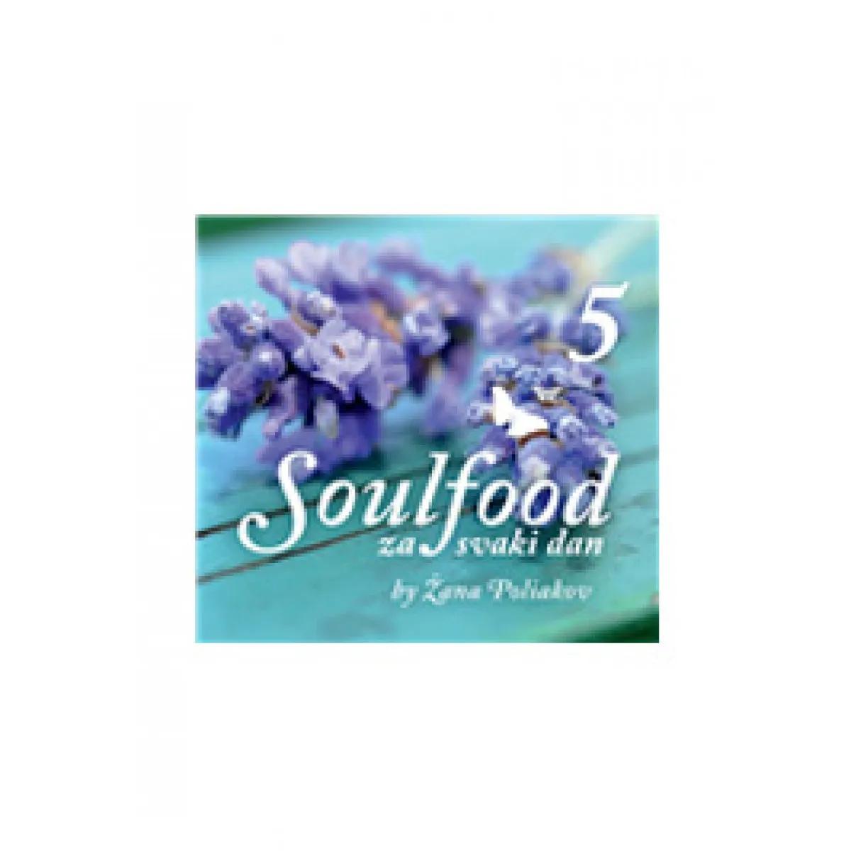 SOULFOOD ZA SVAKI DAN 5 