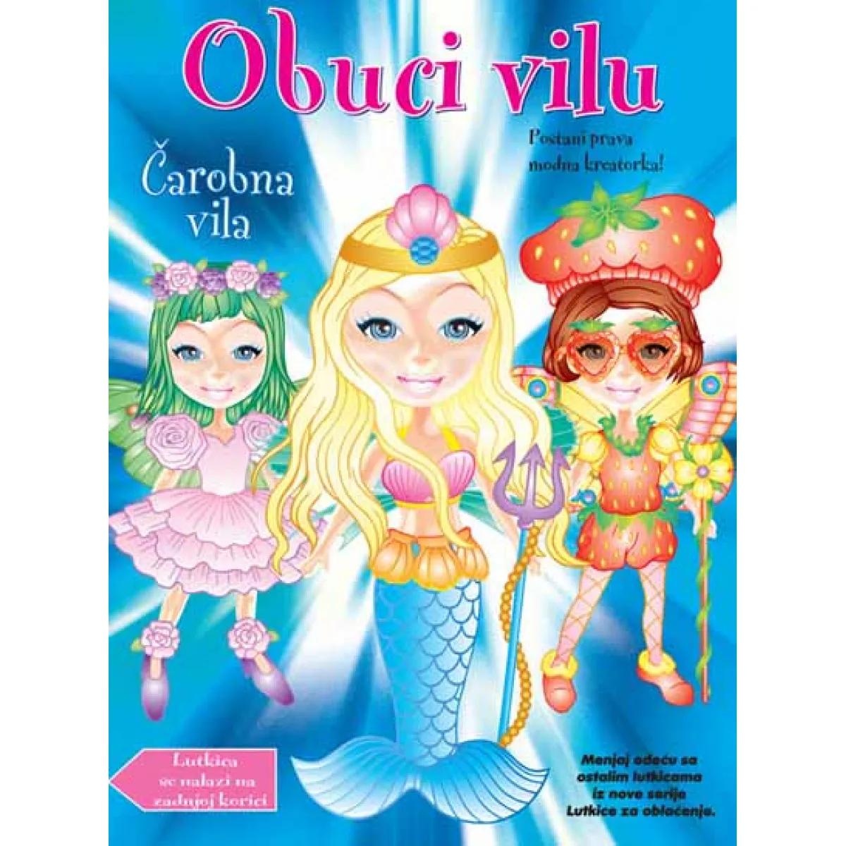 LUTKICE ZA OBLAČENJE ČAROBNA VILA 