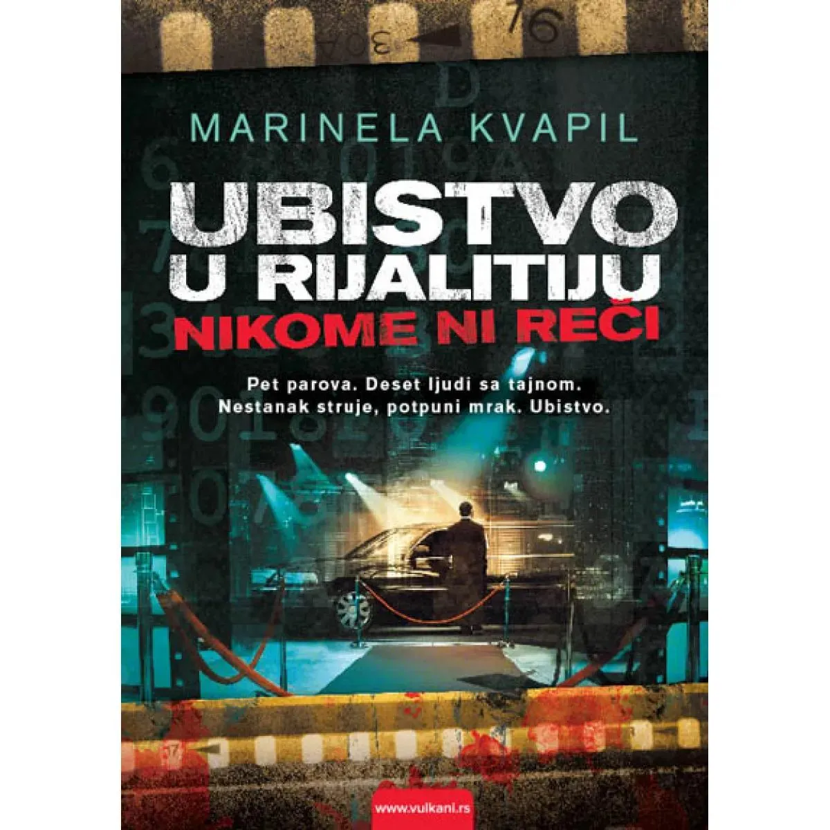 UBISTVO U RIJALITIJU NIKOME NI REČI 
