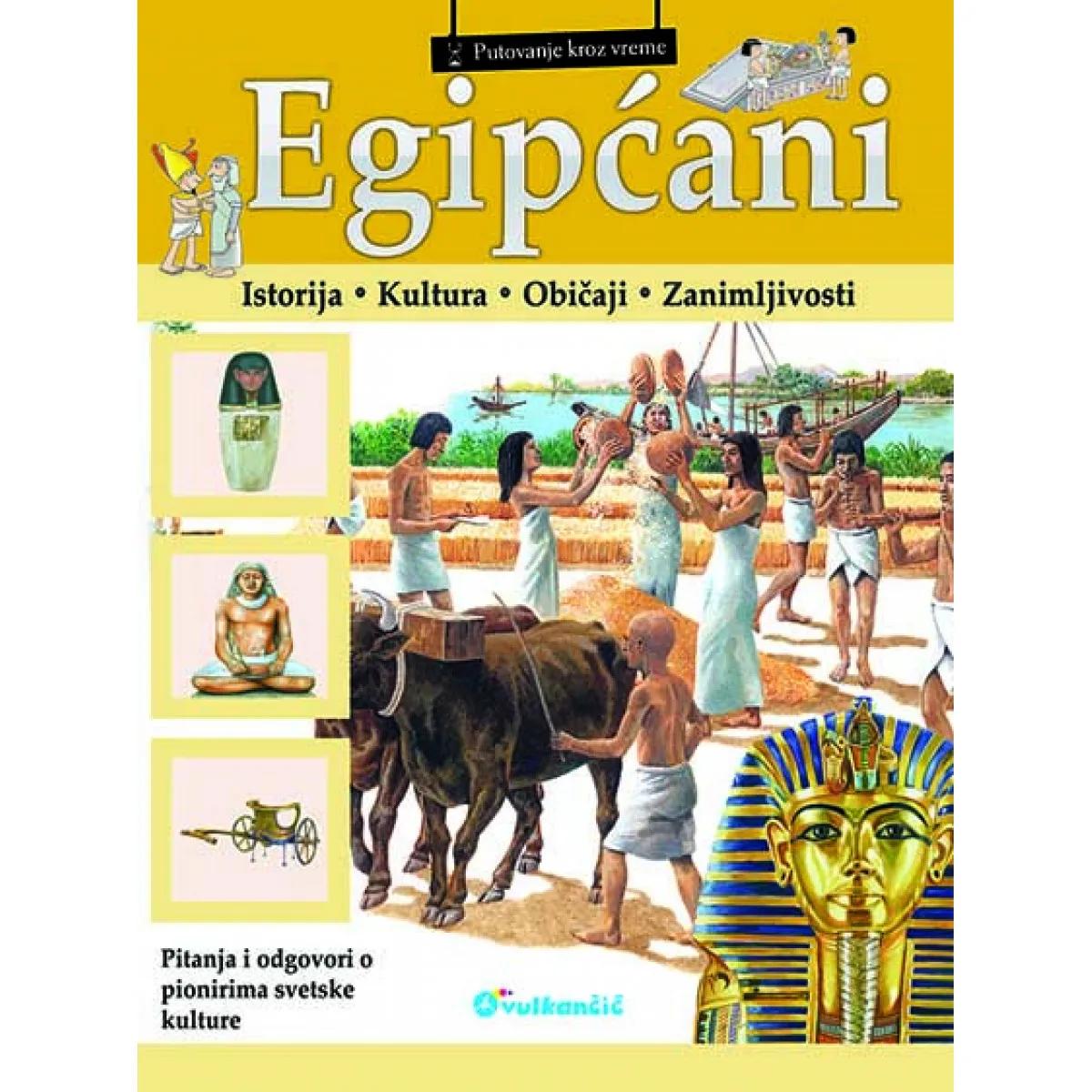 PUTOVANJE KROZ VREME EGIPĆANI 