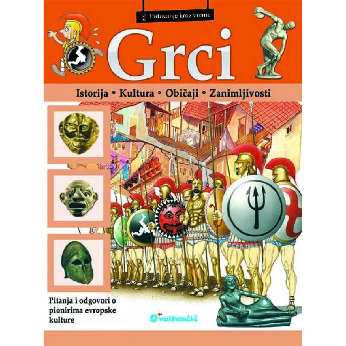 PUTOVANJE KROZ VREME GRCI 
