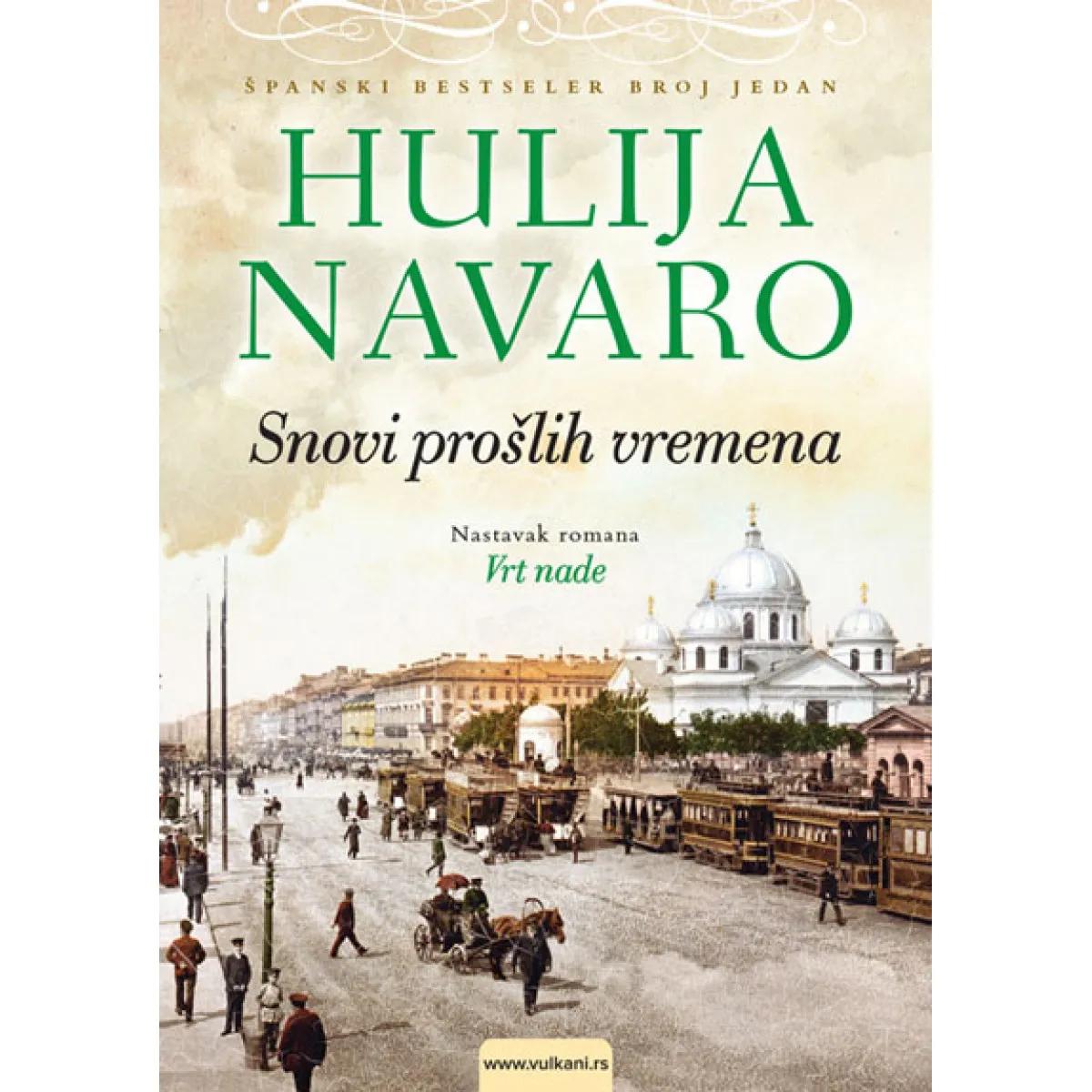 SNOVI PROŠLIH VREMENA 