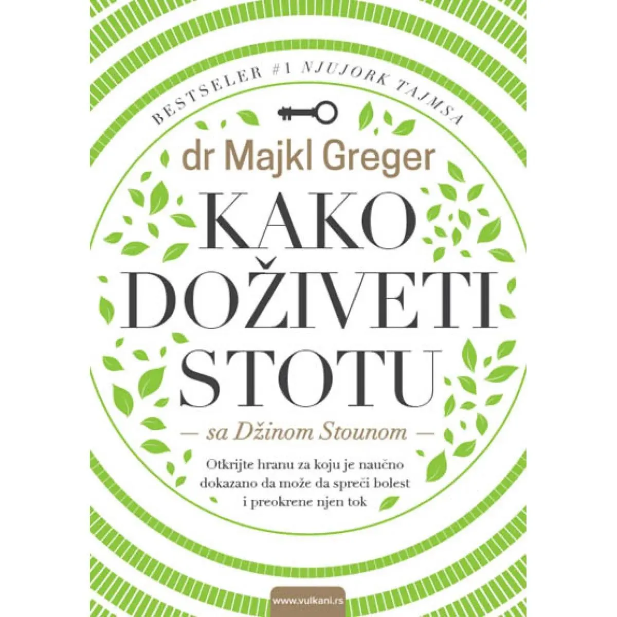 KAKO DOŽIVETI STOTU 