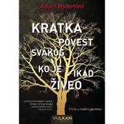 KRATKA POVEST SVAKOG KO JE IKADA ŽIVEO