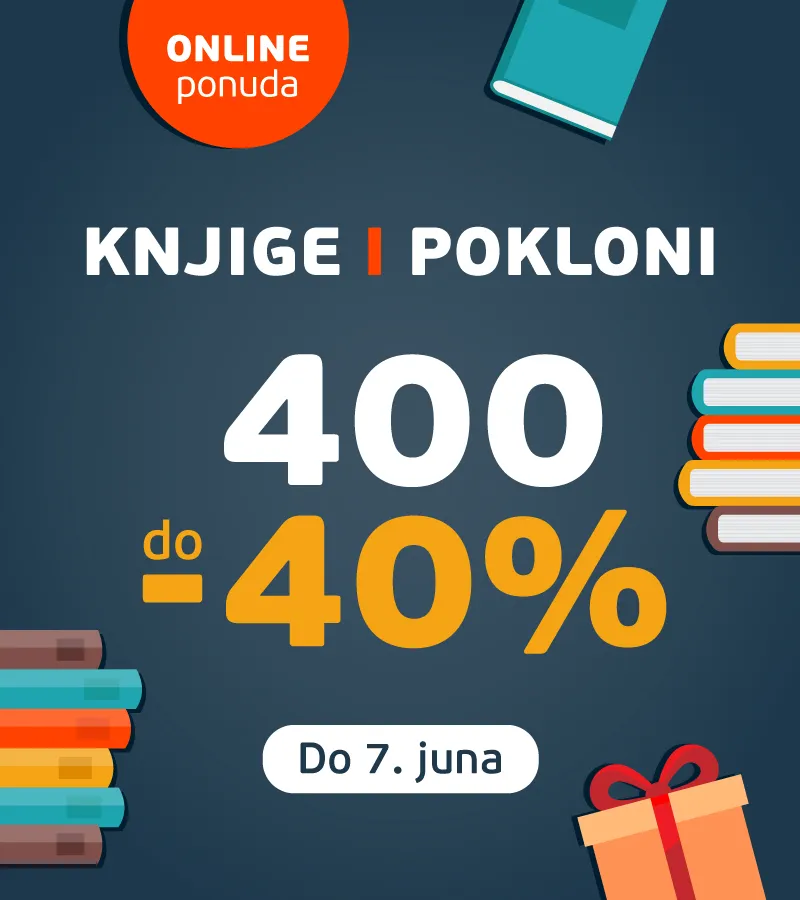 400 knjiga i poklona do 40% ONLINE popusta