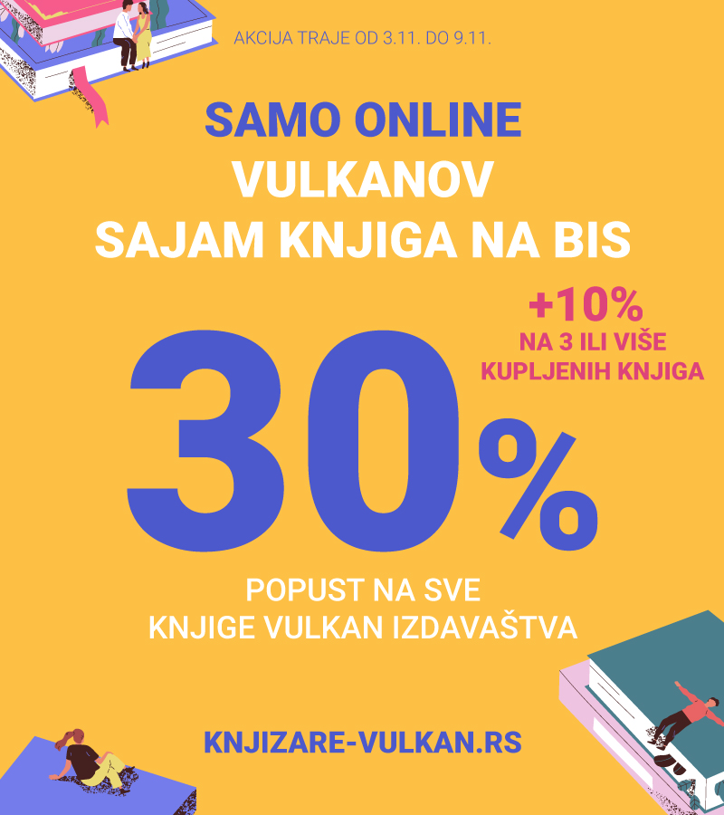 30+10% ONLINE popusta na SVE knjige Vulkan Izdavaštva