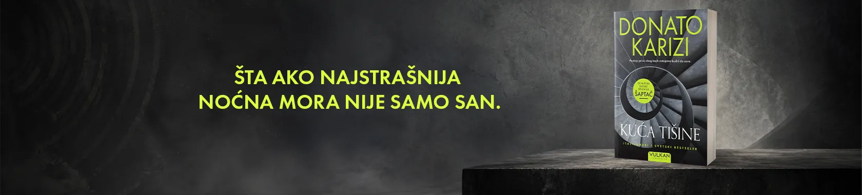 KUĆA TIŠINE Donato Karizi