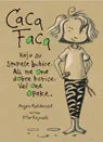 CACA FACA 