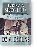 TVRĐAVA SIVOG LEDA MAČ SENKI II DEO 