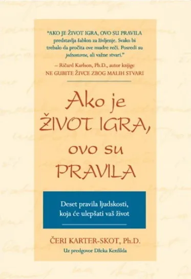 AKO JE ŽIVOT IGRA OVO SU PRAVILA