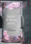 SESTRE TE DIVNE SESTRE 
