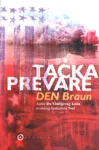 TAČKA PREVARE broš 