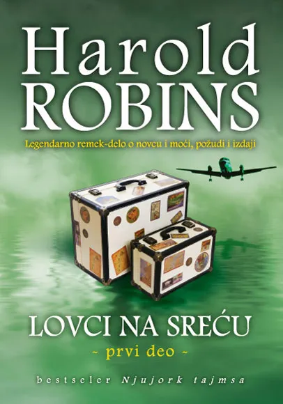 LOVCI NA SREĆU I deo 