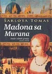 MADONA S MURANA III DEO DODIR VILINIH PRSTIJU 