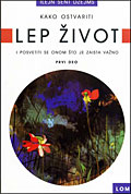 LEP ŽIVOT I 