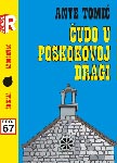 ČUDO U POSKOKOVOJ DRAGI 