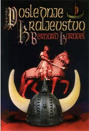 POSLEDNJE KRALJEVSTVO 