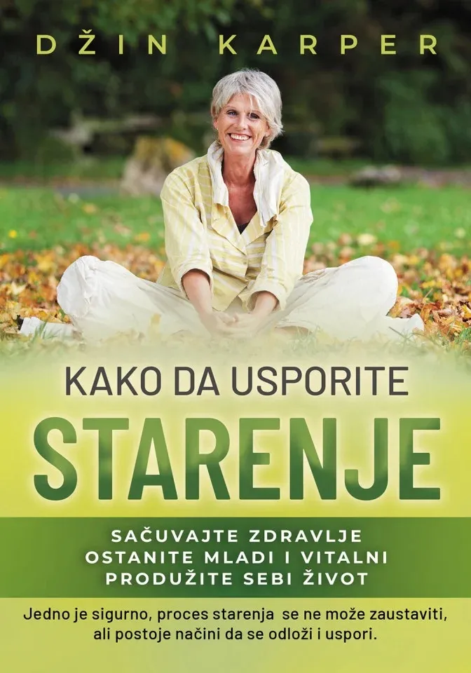 KAKO DA USPORITE STARENJE 