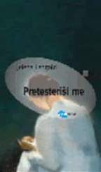 PRETESTERIŠI ME 