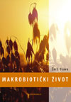 MAKROBIOTIČKI ŽIVOT 