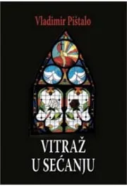 VITRAŽ U SEĆANJU 