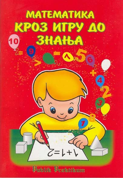 MATEMATIKA KROZ IGRU DO ZNANJA 