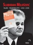 SLOBODAN MILOŠEVIĆ TAJNI TRANSKRIPTI 