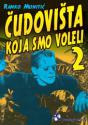 ČUDOVIŠTA KOJA SMO VOLELI II 