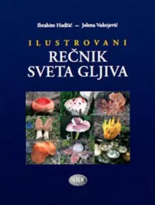 ILUSTROVANI REČNIK SVETA GLJIVA 