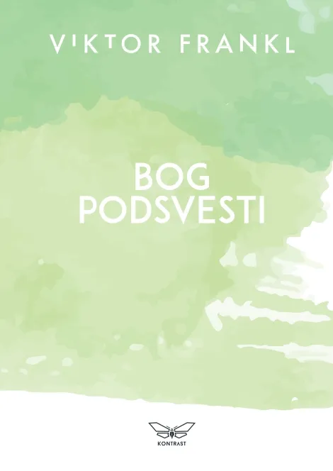 BOG PODSVESTI PSIHOTERAPIJA I RELIGIJA 