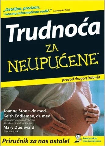 TRUDNOĆA ZA NEUPUĆENE 