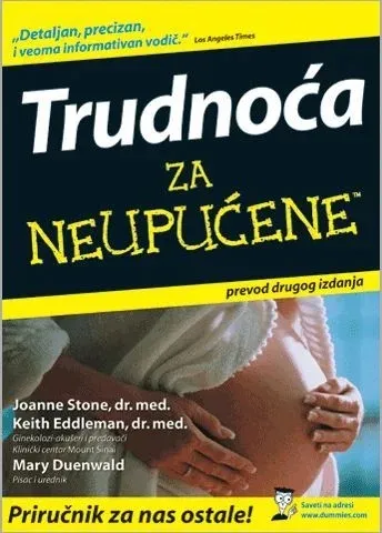 TRUDNOĆA ZA NEUPUĆENE 
