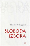 SLOBODA IZBORA 