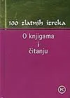 100 ZLATNIH MISLI O KNJIGAMA 