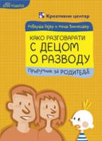 KAKO RAZGOVARATI S DECOM O RAZVODU 