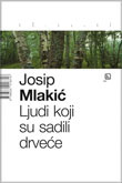 LJUDI KOJI SU SADILI DRVEĆE 