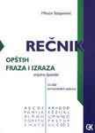 REČNIK FRAZA I OPŠTIH IZRAZA SRPSKO ŠPANSKI 