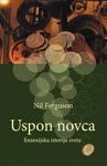 USPON NOVCA FINANSIJSKA ISTORIJA SVETA 