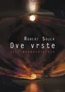 DVE VRSTE 