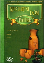 RASTURENI DOM III DEO TRILOGIJE 